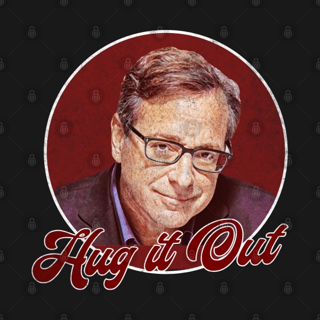 Bob Saget - Hug It Out by karutees