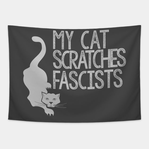 My Cat Scratches Fascists Tapestry by Jigsaw Youth