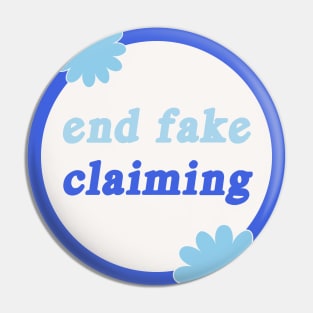 End Fake Claiming - Disability Awareness Pin