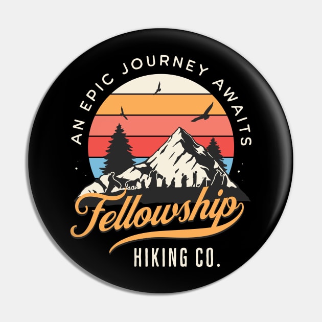 Fellowship Hiking Co - An Epic Journey Awaits - Black - Fantasy Pin by Fenay-Designs