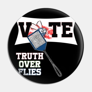 truth over flies fly swatter Pin