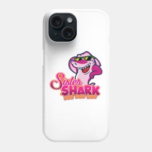 'Sister Shark' Awesome Shark Matching Family Phone Case