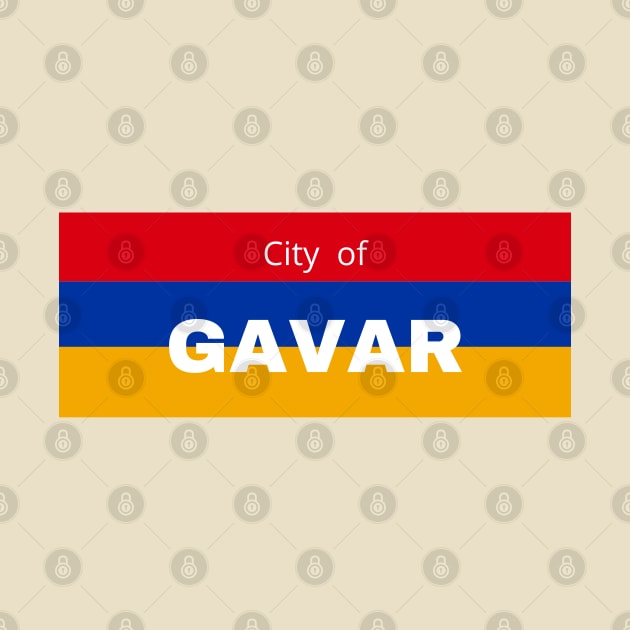 City of Gavar in Armenia Flag by aybe7elf