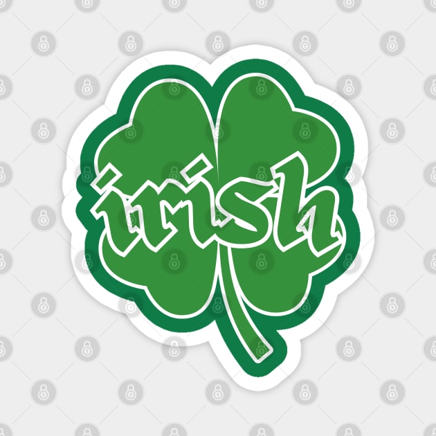 Irish Green Shamrock Magnet by Creatifly Graphic Tees