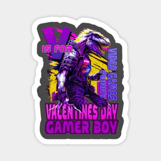 V is for Valentines: The Fun and Funny Gamer T-Shirt Collection Magnet