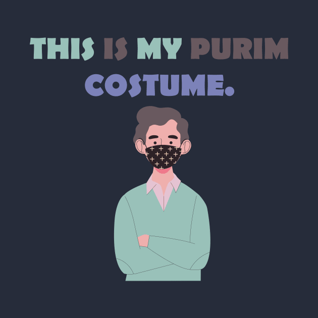 This Is My Purim Costume T-Shirt by Dizzyland