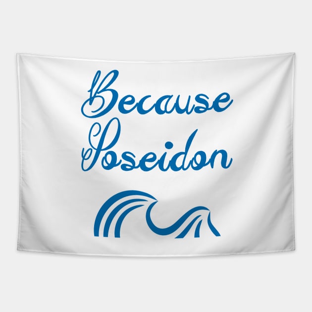 Because Poseidon Tapestry by alexbookpages