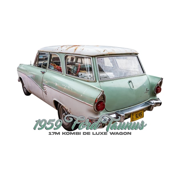 1959 Ford Taunus 17M Kombi De Luxe Wagon by Gestalt Imagery