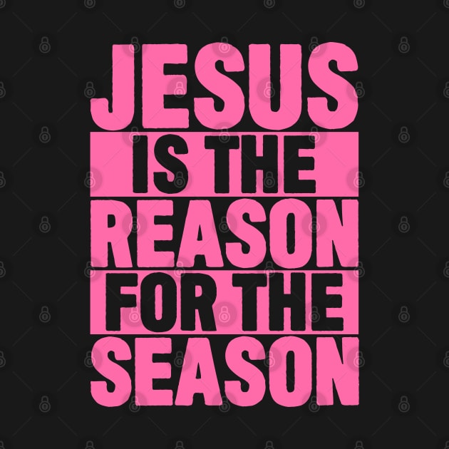 Jesus is the Reason for the Season by Plushism