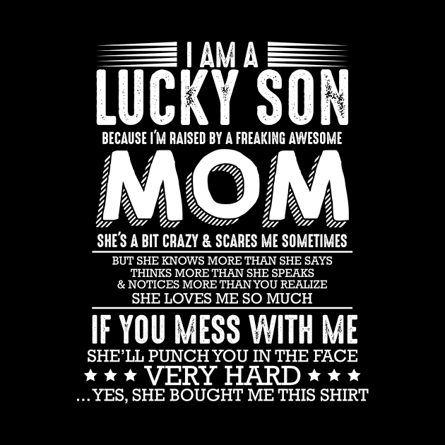 I Am A Lucky Son Funny Humor Sarcastic Family by Funnyawesomedesigns