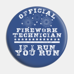 Official Firework Technician 4th of July Pin