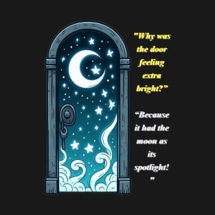 a door, moon bright in background, saying T-Shirt