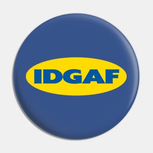 IDGAF Pin