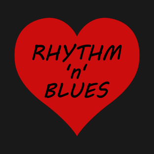 Rhythm 'n' Blues Lover's Classic Heart T-Shirt