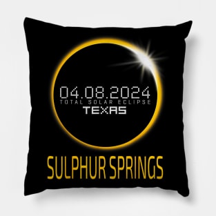 SULPHUR SPRINGS Total Solar Eclipse April 8 2024 Texas Gift For Men Women Pillow