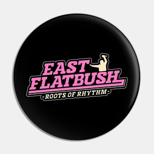 East Flatbush - Roots of the Rhythm: Unveiling Brooklyn's Hip-Hop Heritage Pin