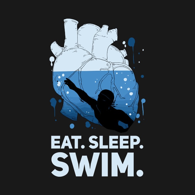 Eat Sleep Swim Water Swimmer Heart by Anassein.os