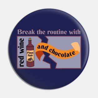 Red Wine and Chocolate Pin