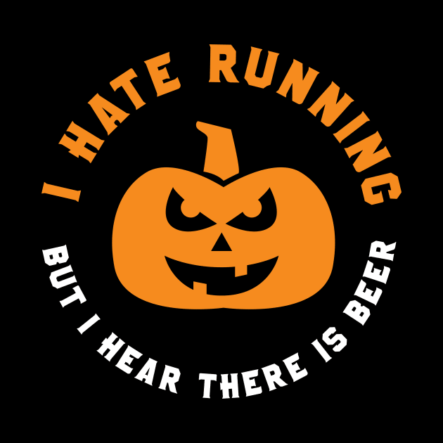 I Hate Running Halloween by PodDesignShop