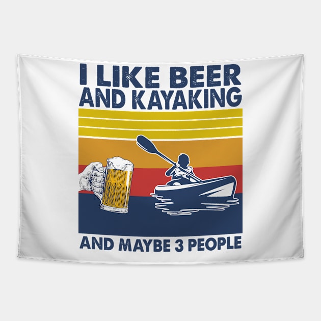 I like beer and kayaking and maybe 3 perople Tapestry by Shaniya Abernathy