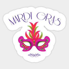 Happy Mardi Gras - Happy Mardi Gras - Sticker  TeePublic