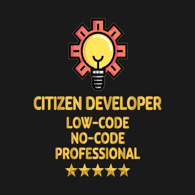 Citizen Developer by UltraQuirky