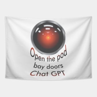 Open the pod bay doors ChatGPT Tapestry