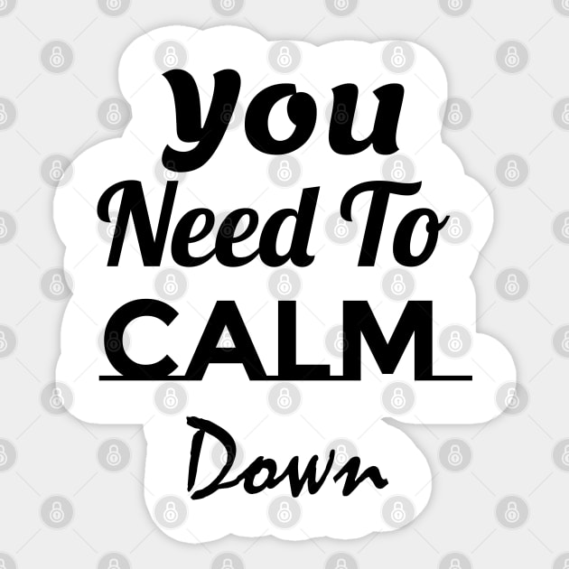 You Need to Calm Down Sticker (Taylor Swift)