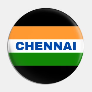 Chennai City in Indian Flag Colors Pin