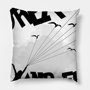 DREAM AND FLY Design Freedom Feelings in the cloud Pillow