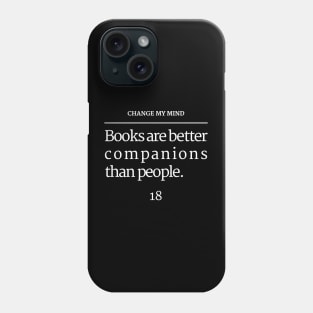 Unpopular Bookish Opinion Page 18 Phone Case