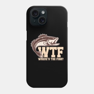 WTF Where's The Fish Fisherman Angler Gift Phone Case