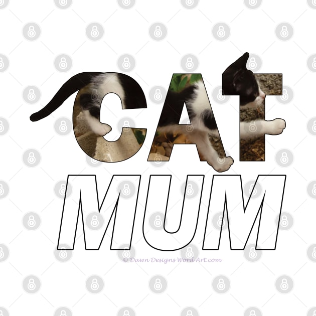 CAT MUM - black and white cat oil painting word art by DawnDesignsWordArt