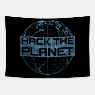 Hack the Planet - Blue Globe Design for Computer Hackers Tapestry