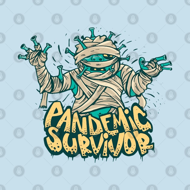 Pandemic Survivor by Safdesignx