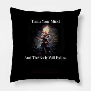 Train Your MIND & The Body Follows Pillow