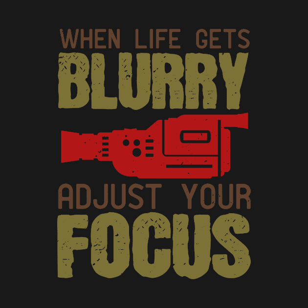 When life gets blurry by APuzzleOfTShirts