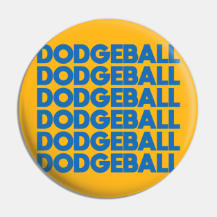 DODGEBALL LOVER Pin