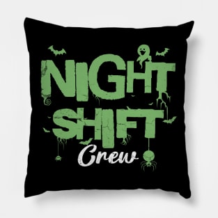 Night Shift Crew Halloween Pillow