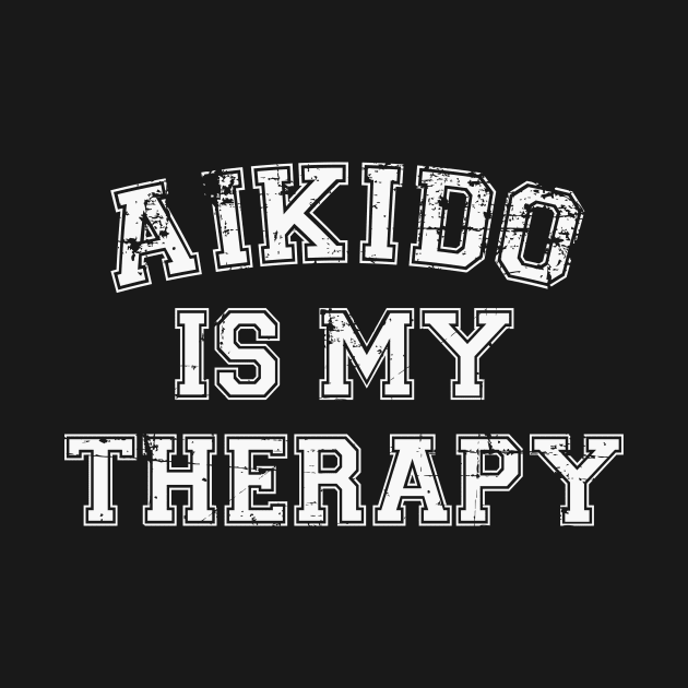 Aikido Is My Therapy by RW