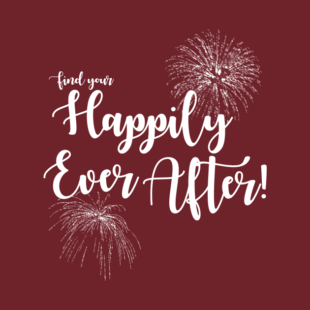 Happily Ever After by MelissaJoyCreative