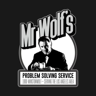 Mr Wolf's problem solving service T-Shirt