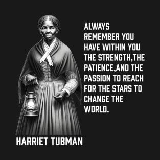 Harriet Tubman - change the world T-Shirt