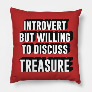 Introvert but willing to discuss Treasure teume text | Morcaworks Pillow