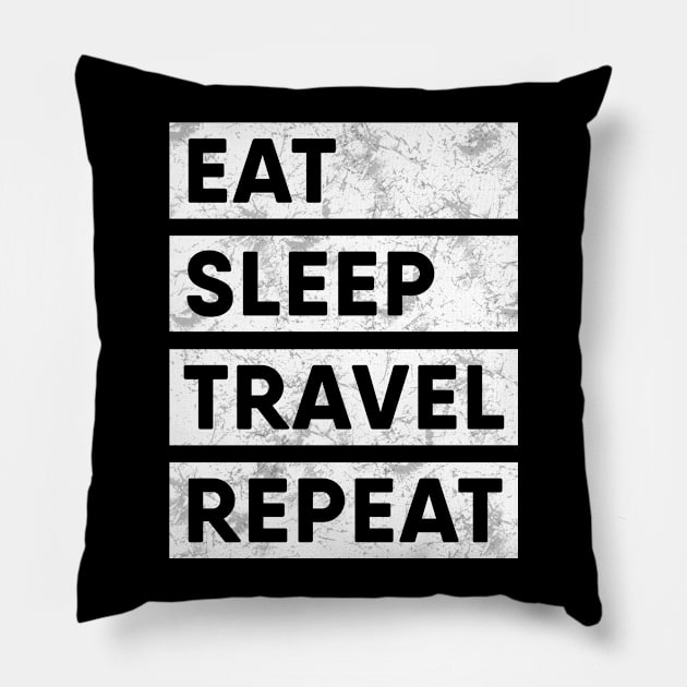 Travel Eat Sleep Repeat Pillow by EQDesigns