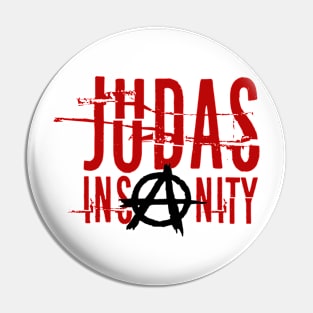 Judas Insanity Shirt Pin