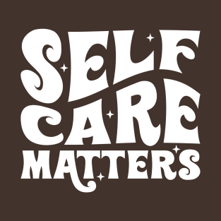 Self Care Matters T-Shirt