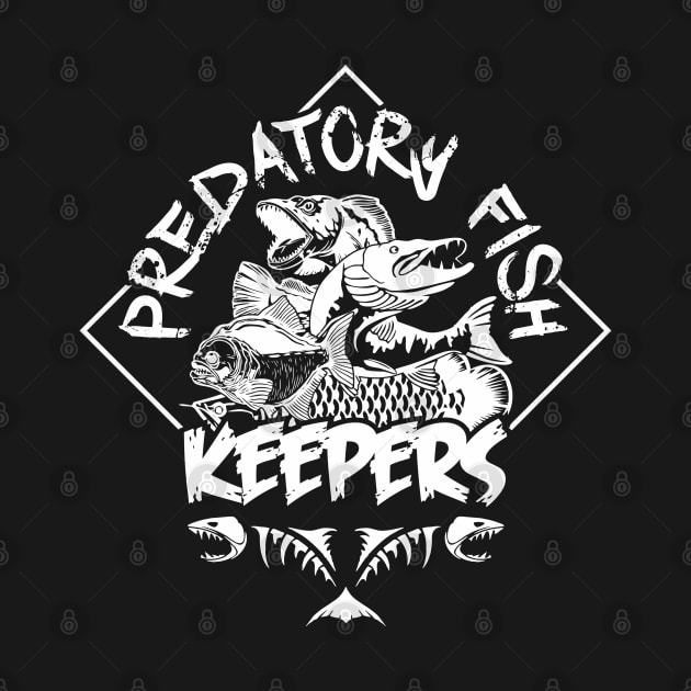 Predatory Fish Keepers by Insomnia_Project