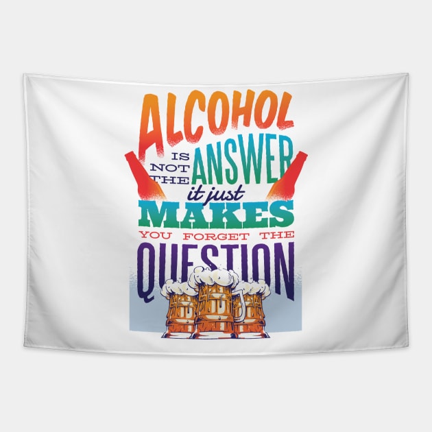 Alcohol Funny Quote Design Tapestry by CoolArts