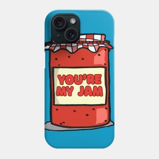 You're My Jam ≈≈ Cute Graphic Design Gift Phone Case